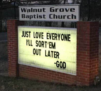 Church sign with a message about love and sorting things out later.
