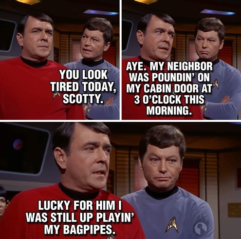 Star Trek characters joke about playing bagpipes at 3 AM.